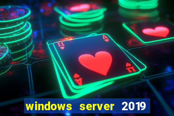 windows server 2019 iso pt-br download